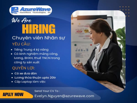 4 Nhân viên hành chính nhân sự làm việc tại Công ty TNHH Azurewave Technologies Việt Nam cần tuyển gấp có xe đưa đón